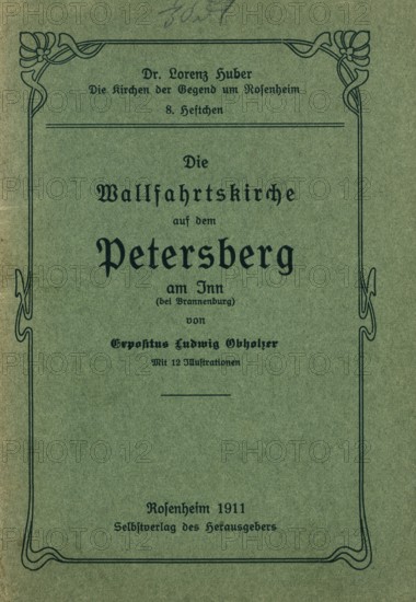 Title, reproduction church guide from 1911 Petersberg pilgrimage church, municipality of Flintsbach, Bavarian Inn Valley, Upper Bavaria
