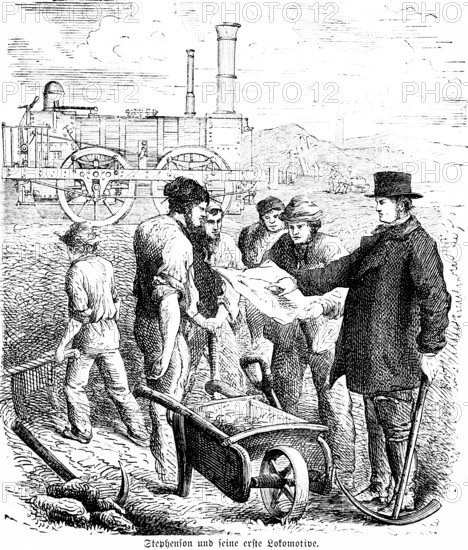 George Stephenson (1771-1848) and his first locomotive, English engineer and founder of the railway, developer of the steam locomotive, worker, wheelbarrow, map, inventions in the 19th century, historical illustration 1872, Germany
