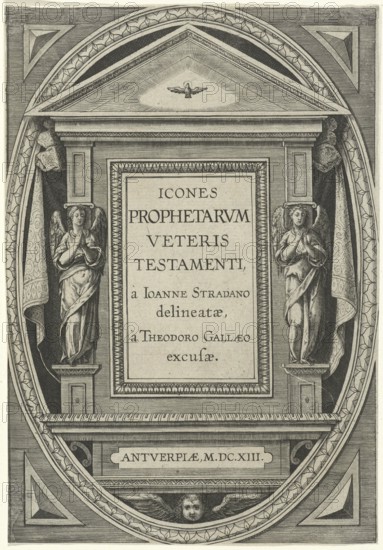 Title page of the book Icones Prophetarum veteris testamenti, à Ioanne Stradano delineatae, à Thedoro Gallaeo excusae. Antwerpiae, M.DC.XIII, collection of images or icons of the prophets of the Old Testament, reproduction from a 19th-century model. Authentic, file restored for optimal use, exact date of original unknown