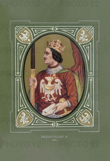Przemyslaw II, Przemysl, Primislaus, (born October 14, 1257 in Poznan, died February 8, 1296 in Rogozno) was Duke of Greater Poland in Poznan from 1273. After the death of his uncle Boleslaw, Duke of Greater Poland in Kalisz, from 1279 Duke of Greater Poland, 1290 to 1291 Duke of Malopolska in Krakow, by the latter Senior Duke of Poland, since Christmas 1294 Duke of Pomerelia and from 1295, as Przemyslaw, King of Poland, illustration, reproduction of a model from the 19th century. Authentic, file restored for optimal use, exact date of original unknown