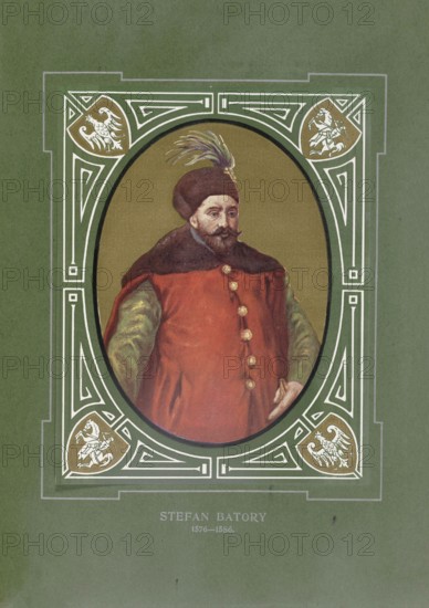 Stephen Bathory, Stefan Batory, (born September 27, 1533 in Szilágysomlyó, Hungary, died December 12, 1586 in Grodno, Poland-Lithuania) was elected prince of Transylvania 1571—1576 and from 1576, as King of Poland and Grand Prince of Lithuania, illustration, reproduction of a model from the 19th century. Authentic, file restored for optimal use, exact date of original unknown