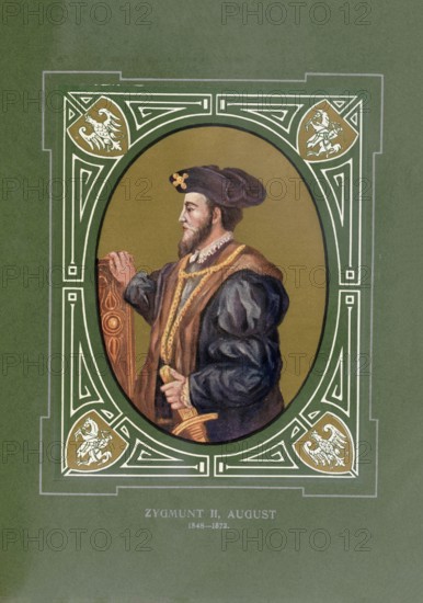 Sigismund II August, Zygmunt II August, Lithuanian Žygimantas Augustas, (born August 1 1520 in Krakow, died July 7, 1572 in Knyszyn, Poland) was from 1529 as Sigismund III Grand Prince of Lithuania, from 1530 as Sigismund II King of Poland, illustration, reproduction from a 19th century model. Authentic, file restored for optimal use, exact date of original unknown