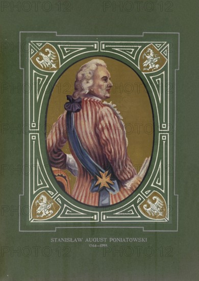 Stanislaw II August, Stanislaw Antoni Poniatowski (born January 17, 1732 in Wolczyn, Poland-Lithuania, died February 12, 1798 in Saint Petersburg) came from the noble Poniatowski family. He was elected King of Poland and Grand Prince of Lithuania in 1764 with the support of the Russian Empress Catherine the Great, illustration, reproduction from a model from the 19th century. Authentic, file restored for optimal use, exact date of original unknown