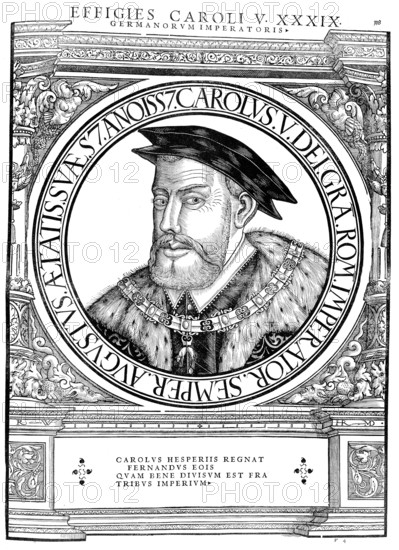 Charles V, Carlos I, Charles Quint, (born 24 February 1500 in the Prinzenhof, Ghent, Burgundian Netherlands, died 21 September 1558 in Cuacos de Yuste, Spain) was a member of the Habsburg dynasty, Emperor of the Holy Roman Empire and as Charles I King of Spain, authentic, digitally restored reproduction from a 19th century original, record date not stated