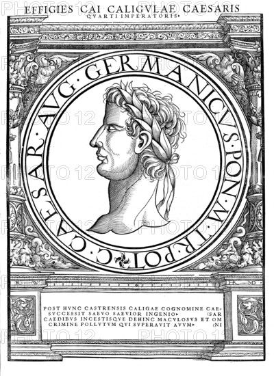 Gaius Caesar Augustus Germanicus (born 31 August 12 in Antium as Gaius Iulius Caesar, died 24 January 41 in Rome), posthumously known as Caligula, was Roman Emperor from 37 to 41, authentic, digitally restored reproduction from a 19th century original, record date not stated