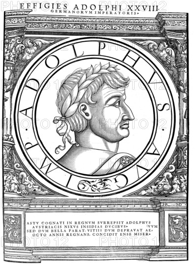 Adolf of Nassau (born in front of 1250, died 2 July 1298) from the Walramian line of the Nassau dynasty was Roman-German king from 1292 until his death, authentic, digitally restored reproduction from a 19th century original, record date not stated