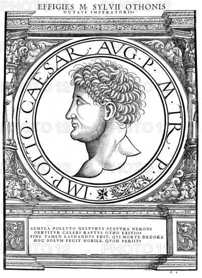 Marcus Salvius Otho (born 28 April 32 in Ferentium, died 16 April 69 in Brixellum) was Roman Emperor from 15 January 69 until his death three months later, authentic, digitally restored reproduction from a 19th century original, record date not stated
