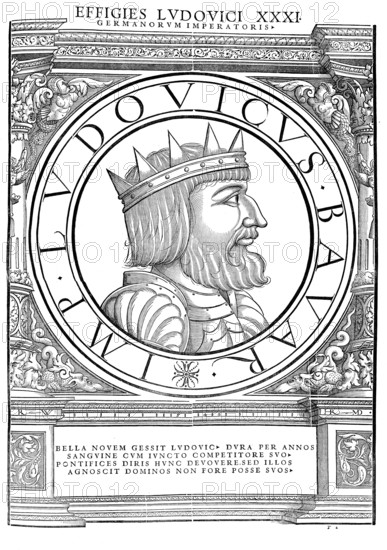 Ludwig IV, Ludwig der Bayer, Ludovicus Bavarus, (born 1282 or 1286 in Munich, died 11 October 1347 in Puch near Fürstenfeldbruck) from the House of Wittelsbach was Roman-German King from 1314 and Emperor of the Holy Roman Empire from 1328, authentic, digitally restored reproduction from a 19th century original, record date not stated