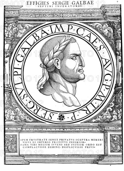 Lucius Livius Ocella Servius Sulpicius Galba (born 24 December 3 BC near Tarracina, died 15 January 69 in Rome) was Roman Emperor from 8 June 68 to 15 January 69, authentic, digitally restored reproduction from a 19th century original, record date not stated