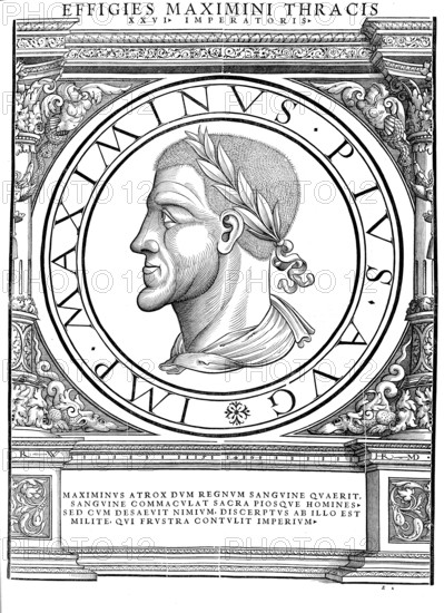 Gaius Iulius Verus Maximinus or Maximinus I (b. 172 or 173 or up to ten years later in Thrace, d. He is traditionally regarded as the first soldier emperor, authentic, digitally restored reproduction from a 19th century original, record date not stated