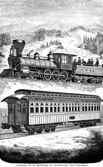 Locomotive for the Pacific Railway and Pullman's Journey sleeping car, steam locomotive, inscription EPRR, Pacific Railway, railway, sleeping, rail traffic, tracks, people, mountain landscape, North America, inventions in the 19th century, mechanical engineering, technology, industry, historical illustration 1872, Germany
