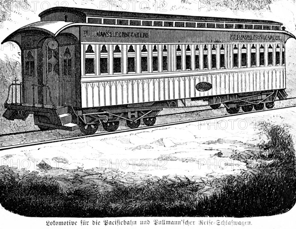 Pullmann's journey sleeping car of the Pacific railway, rail traffic, tracks, wagon, rest, sleep, North America, inventions in the 19th century, mechanical engineering, technology, industry, historical illustration 1872, Germany