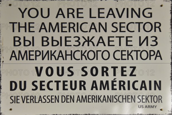 Old sign on the border of West Berlin and East Berlin, during the Cold War, Berlin, Germany