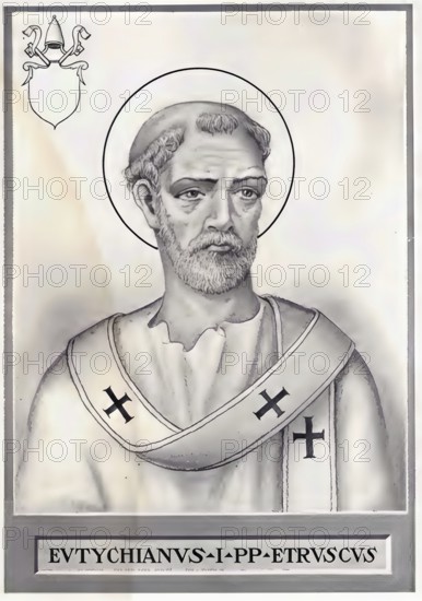 Eutychianus, or Eutychian for short (the Fortunate, died 7 December 283), was Bishop of Rome from 275 to 283, Historical, authentic, digitally restored reproduction from a 19th century original, Record date not stated