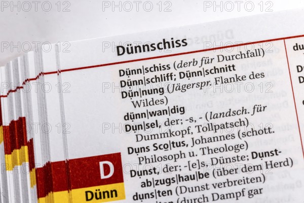 Skinny, diarrhea. Term from the Duden. Standard work of German spelling, 29th edition. germany