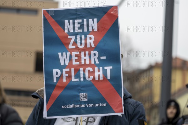 Demonstration against compulsory military service in Ludwigshafen am Rhein***Picture: Sign with the inscription NO TO COMPULSORY MILITARY SERVICE