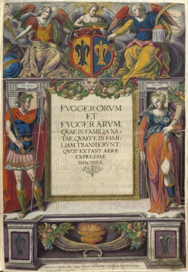 Members of the famous Fugger family in Augsburg, title of the book Fuggerorum et Fuggerarum imagines, pictures of the Fuggian men and woman, published by Dominicus Custos around 1593/1618, authentic reproduction from Fuggerorum et Fuggerarum imagines, a collection of colored copper engravings created in the late 16th and early 17th century and made by Dominicus Custos, historical