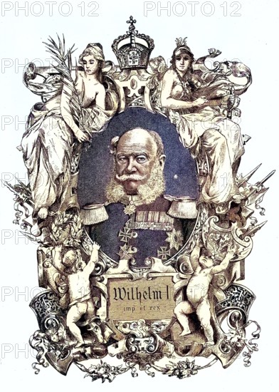 William I (born 22 March 1797 as William Frederick Louis of Prussia, died 9 March 1888) from the House of Hohenzollern. March 1888) from the House of Hohenzollern was regent since 1858 and king of Prussia since 1861, president of the North German Confederation from 1866 and first German Emperor from 1871 / William I (born March 22, 1797 as William Frederick Louis of Prussia, died March 9, 1888) from the House of Hohenzollern was regent since 1858 and king of Prussia since 1861, president of the North German Confederation from 1866 and the first German emperor from 1871, Historic, digitally restored reproduction of an original from the 19th century, exact original date unknown. century, exact original date unknown, subsequently coloured