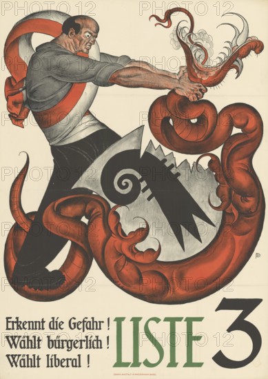 Otto Plattner (b. 29 June 1886, d. 20 October 1951), Swiss painter, graphic artist: Politics, election advertising, Recognises the danger, votes bourgeois, liberal, List 3, 1926, Switzerland, reproduction of a poster, man fights against red tentacles, symbolic of political danger, with call to vote for a liberal list candidate