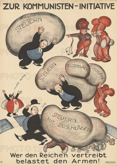 Otto Plattner (b. 29 June 1886, d. 20 October 1951), Swiss painter, graphic artist: Politics, poster, Communist initiative, Wer den Reichen vertreibt belastet die Armen, Steuern, Steuerlast, 1925, reproduction of a poster, Critical depiction of politicians who pay taxes and surcharges. Satire on the burden on the poor