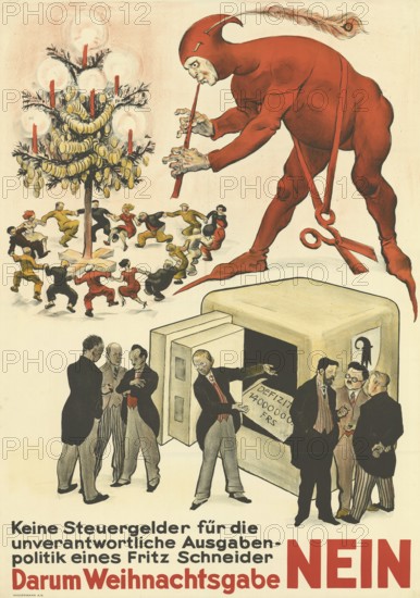 Otto Plattner (born 29 June 1886, died 20 October 1951), Swiss painter, graphic artist: Politics, Protest, No tax money for the irresponsible spending policy of a Fritz Schneider, therefore Christmas gift No, 1940, Switzerland, reproduction of a poster, A devil and politicians around a safe, criticism of financial policy
