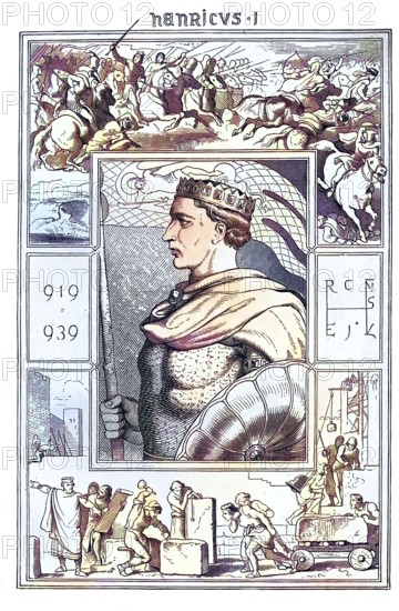 Henry I (born c. 876, died July 2, 936), also known as Henry the Vogler or Henry the Finkler, from the noble family of the Liudolfing was Duke of Saxony from 912 and King of the East Frankish Empire from 919 to 936 / Henry I (born c. 876, died July 2, 936), also known as Henry the Vogler or Henry the Finkler, from the noble family of the Liudolfing was Duke of Saxony from 912 and King of the East Frankish Empire from 919 to 936, Historic, digitally restored reproduction of an original from the 19th century, exact original date unknown, subsequently coloured