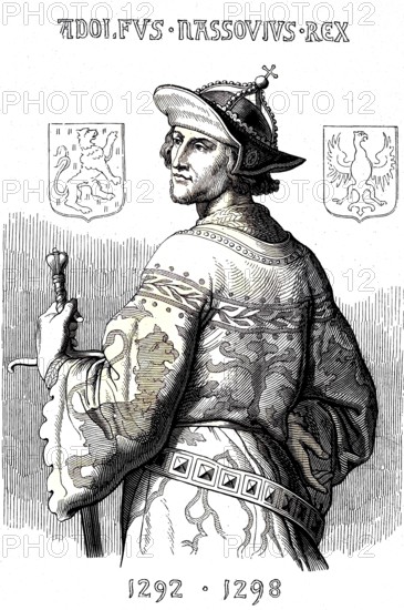 Adolf von Nassau (geboren vor 1250, gestorben 2. Juli 1298) aus dem Adelsgeschlecht der Nassauer (Walramische Linie) war von 1292 bis 1298 römisch-deutscher König / Adolf of Nassau (born in front of 1250, died July 2, 1298) from the noble family of Nassau (Walram line) was Roman-German king from 1292 to 1298, Historic, digitally restored reproduction of an original from the 19th century, exact original date unknown, subsequently coloured