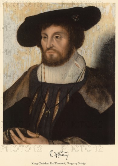 Christian II (b. 1481, d. 1559) was King of Denmark and Norway (1513-1523) and briefly also of Sweden (1520-1521), who ruled as monarch of the Kalmar Union, authentic, digitally restored reproduction from a 19th century original, exact date of depiction unknown, Historical
