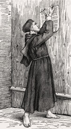 Martin Luther nailing his 95 theses on the door of the castle church of Wittenberg