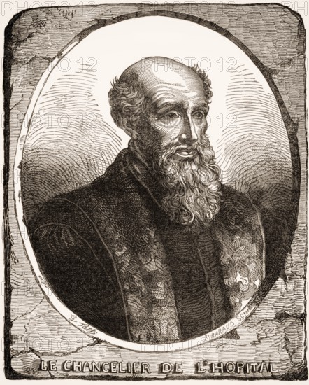 Michel de l'Hôpital or l'Hospital, 1507 – 1573, a French statesman