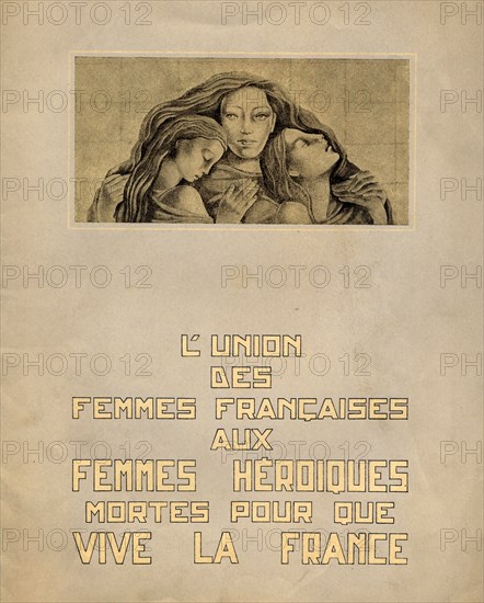 Livre d'or de l'Union des femmes françaises aux femmes héroïques mortes pour que vive la France