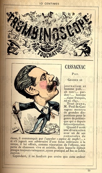 Caricature de Paul Cassagnac, in : "Le Trombinoscope"