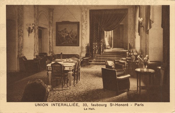 Paris, Cercle de l'Union Interalliée, 33 faubourg Saint-Honoré