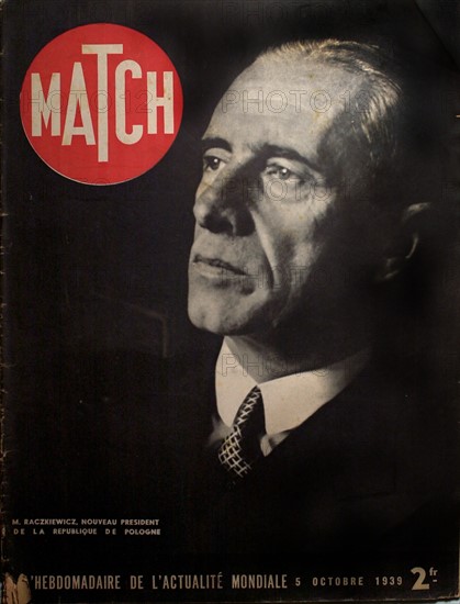 World War II. Exiled in France, M. Raczkiewicz, new president of the Republic of Poland. Cover of "Match" magazine, October 5, 1939