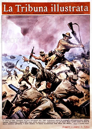 U.S. landing at the Bay of Pigs. Cover Illustration of 'La Tribuna illustrata',