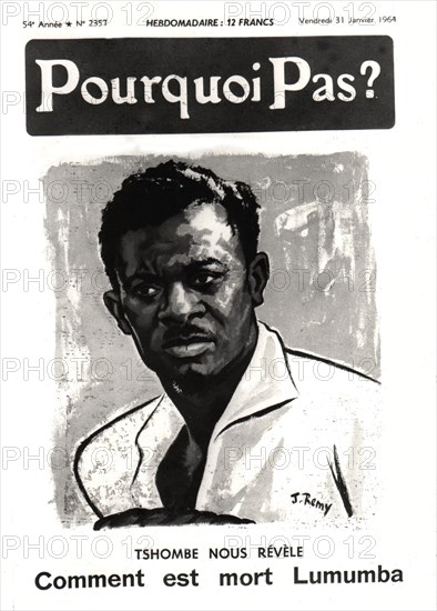 Newspaper "Pourquoi Pas?", Tshombe tells how Patrice Lumumba died.