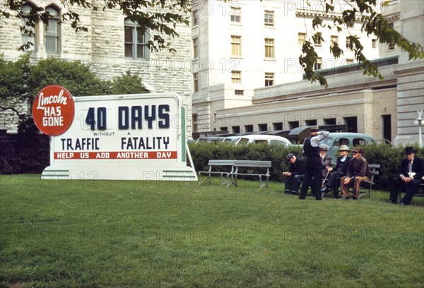 Park and Billboard, "Lincoln has Gone 40 Days without a Traffic Fatality, Help us add another Day", Lincoln, Nebraska, USA, John Vachon for Farm Security Administration - Office of War Information, 1942