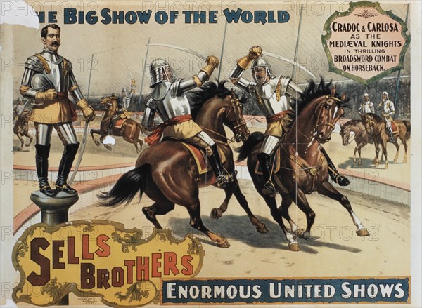 Sells Brothers' Enormous United Shows, Medieval Knights in Combat, Circus Poster, circa 1880's