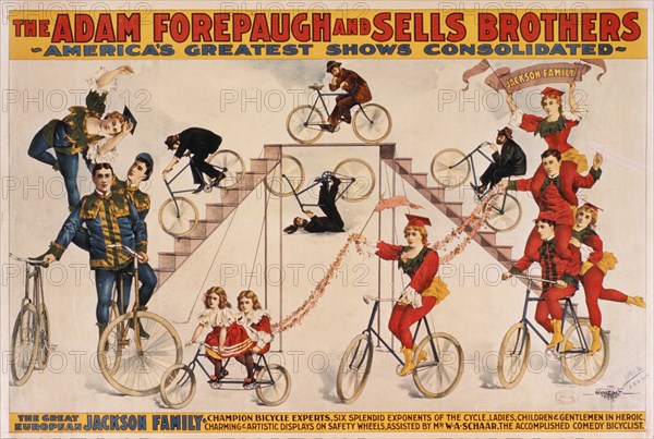 Adam Forepaugh and Sells Brothers America's Greatest Shows Consolidated, The Great European Jackson Family, Champion Bicycle Experts, Circus Poster, circa 1899