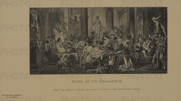 Rome in its Decadence, Woodcut Engraving from the Original 1847 Painting by Thomas Couture, The Masterpieces of French Art by Louis Viardot, Published by Gravure Goupil et Cie, Paris, 1882, Gebbie & Co., Philadelphia, 1883