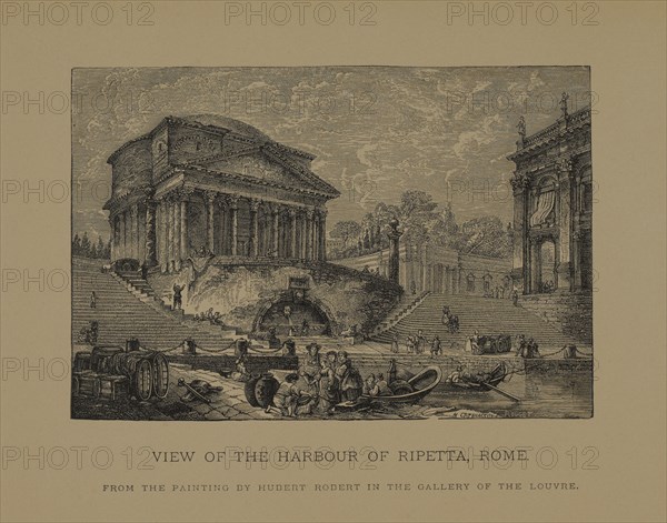 View of the Harbor of Ripetta, Rome, Woodcut Engraving of the Original 1766 Painting by Hubert Robert, The Masterpieces of French Art by Louis Viardot, Published by Gravure Goupil et Cie, Paris, 1882, Gebbie & Co., Philadelphia, 1883