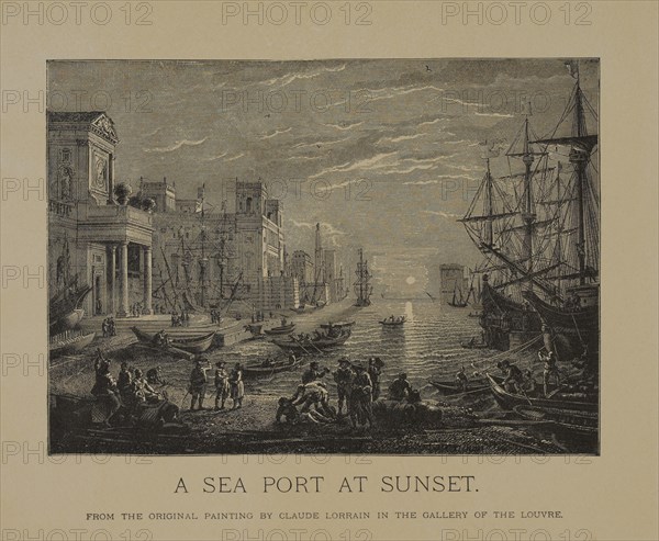 A Sea Port at Sunset, Woodcut Engraving from the Original 1639 Painting by Claude Lorrain, The Masterpieces of French Art by Louis Viardot, Published by Gravure Goupil et Cie, Paris, 1882, Gebbie & Co., Philadelphia, 1883