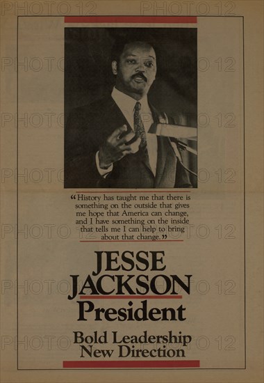 Jesse Jackson, President, Bold Leadership New Direction, Political Advertisement, USA, 1988