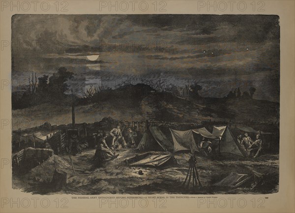 The Federal Army Entrenched Before Petersburg, A Night Scene in the Trenches, 1865, from a Sketch by Edwin Forbes