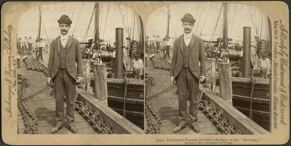 Lieutenant Richmond Pearson Hobson, the Hero of the "Merrimac", Stereo Card, Strohmeyer and Wyman Publishers, 1898