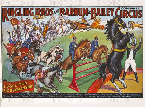Ringling Bros and Barnum & Bailey Combined Circus, The Evolution of Horsemanship, Circus Poster, Lithograph, 1930's