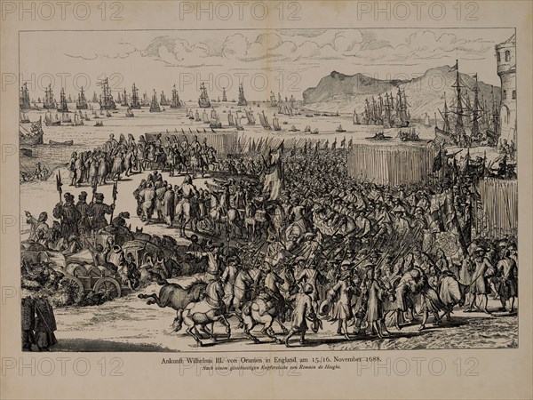 Arrival of William III of Orange in England, November 15/16 1688, after a similar copper engraving by Romain de Hooghe
