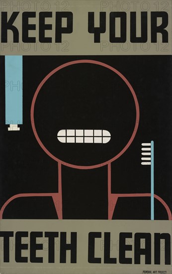 Poster Promoting Good Oral Hygiene, "Keep Your Teeth Clean", Federal Art Project, Works Progress Administration, 1938