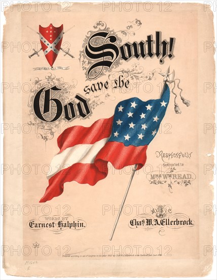 God Save the South!, Sheet Music, Music by Charles Ellerbrock, Lyrics by Ernest Halphin, 1863