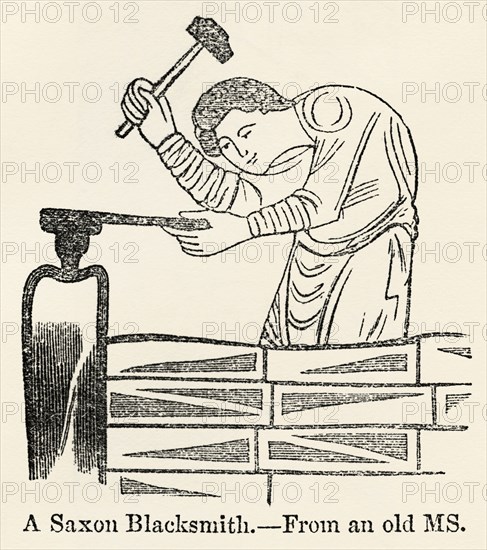 A Saxon Blacksmith - From an old MS, Illustration from John Cassell's Illustrated History of England, Vol. I from the earliest period to the reign of Edward the Fourth, Cassell, Petter and Galpin, 1857
